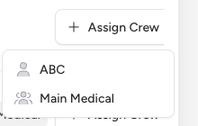 Screenshot: The Assign dropdown open on a job row in the Crews column, showing a list of available crew names