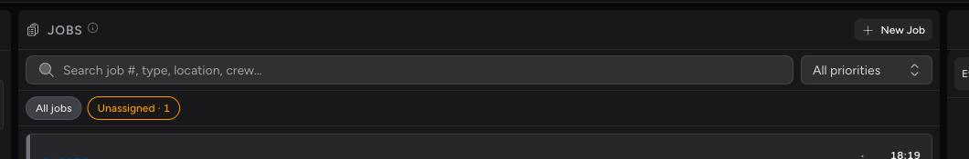 Screenshot: The crew assignment chip row showing "All jobs" and the amber "Unassigned · 3" chip above the job feed