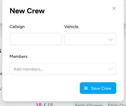 Screenshot: The New Crew modal with the Callsign field, Vehicle dropdown, and Members selector visible