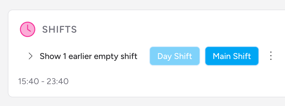 Screenshot: The Shifts panel with the "Show 3 earlier empty shifts" button visible at the start of the tab row, followed by the remaining visible shift tabs.