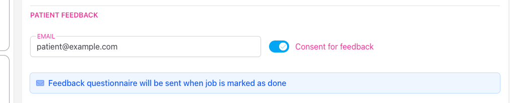 The Patient Details panel showing the Email field, Consent for feedback toggle, and the blue feedback warning message