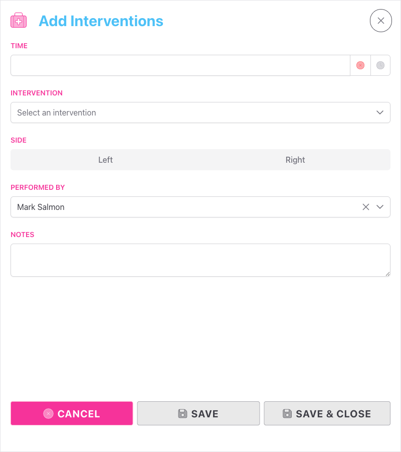 Screenshot: The Add Interventions side drawer open, showing the Time picker, Intervention dropdown, Left/Right Side selector, Performed by dropdown, and Notes text area, with Save and Save & Close buttons at the bottom