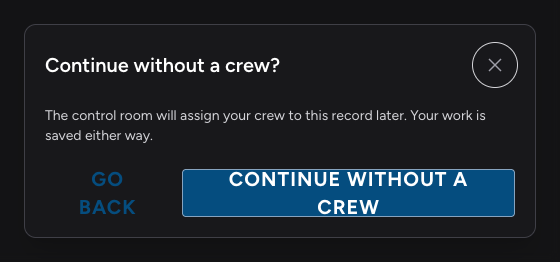 Screenshot: The "Continue without a crew?" confirmation dialogue, showing the explanatory text and the Go back / Continue without a crew buttons
