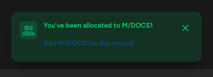 Screenshot: The mid-record allocation toast at the bottom of the screen, showing the message "You've been allocated to Response 2" and the "Add Response 2 to this record" button